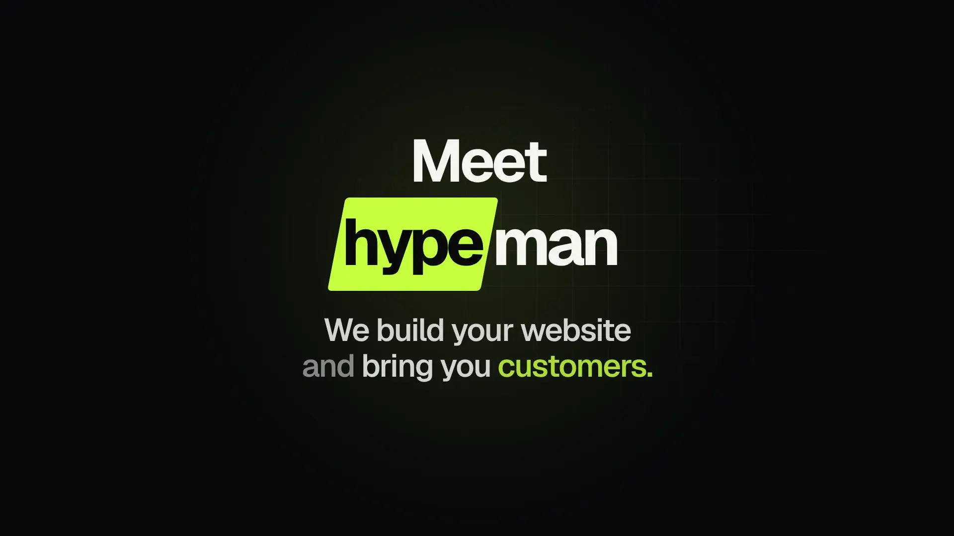 Still from the Hypeman film: “Meet hypeman. We build your website and bring you customers.”